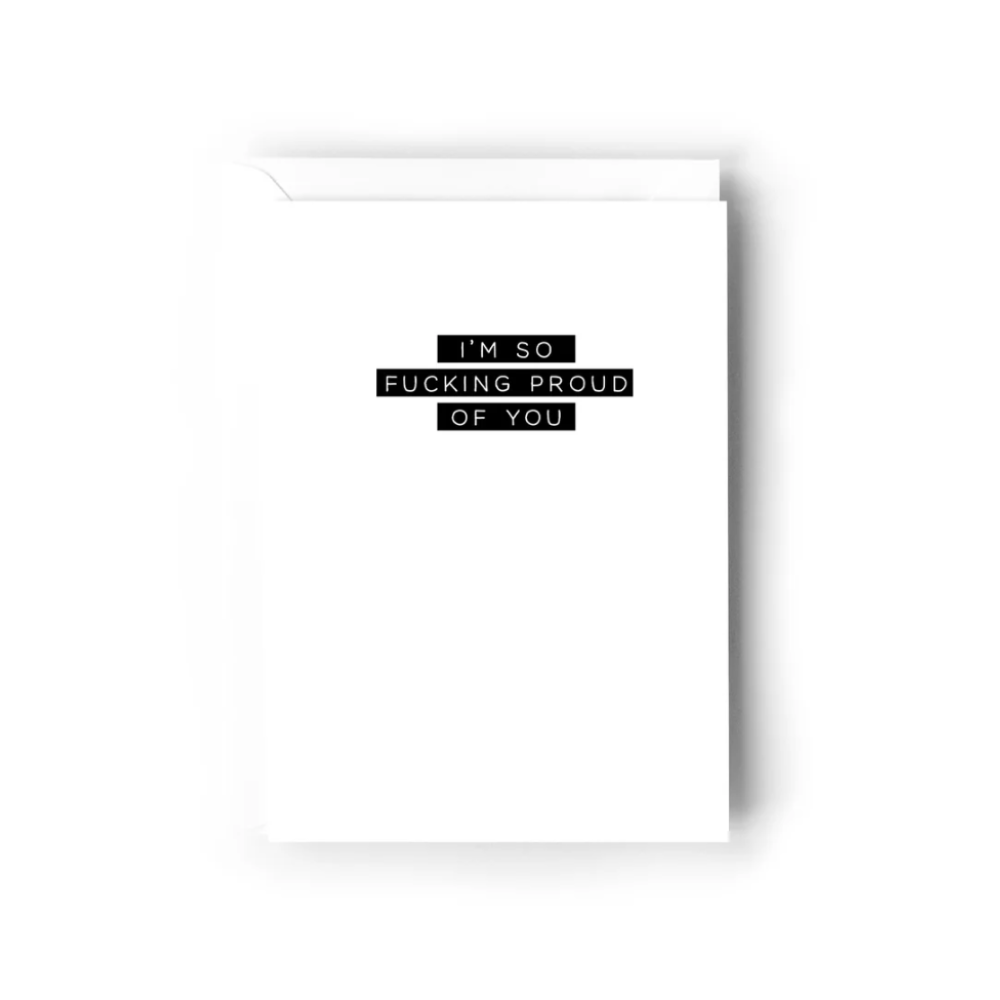 "Proud of you" Greeting Card